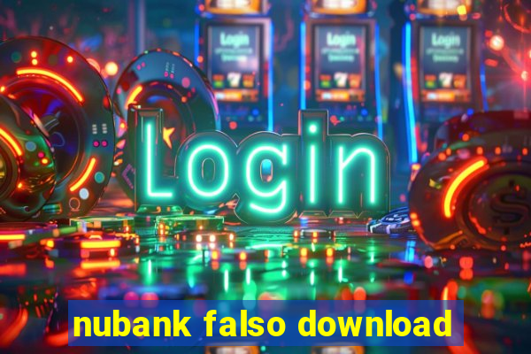 nubank falso download